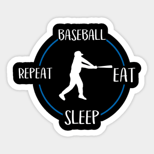 Baseball Eat Sleep Repeat Gift For Baseball Players Sticker